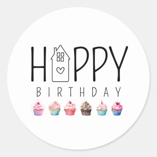 Colorful Cupcake House Happy Birthday Realty Classic Round Sticker