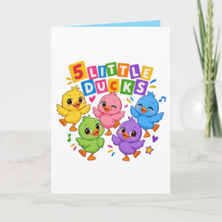 Colorful Dancing Five little ducks Card