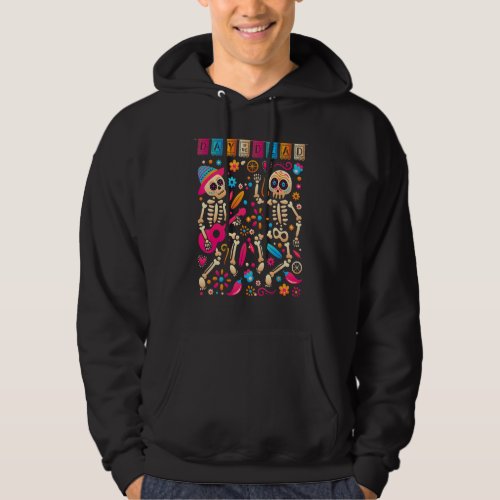 Colorful Dancing Mexican Skeletons  Cute Day Of Th Hoodie