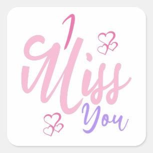 Colorful Decorative I Miss You Design Square Sticker