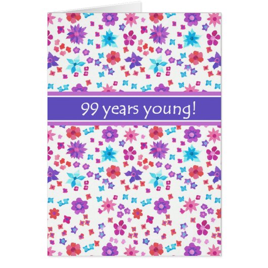 Colorful Ditsy Floral Age-specific 99th Birthday (Front)