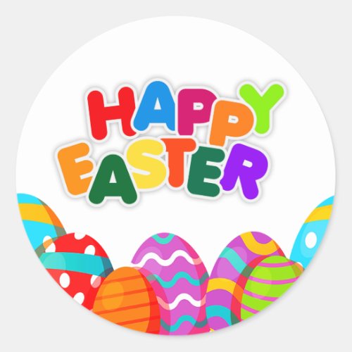 Colorful Easter Eggs  Happy Easter Classic Round Sticker
