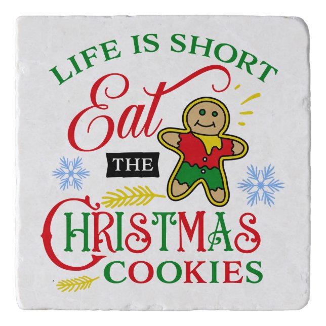 Colorful Eat the Christmas Cookies Trivet (Front)
