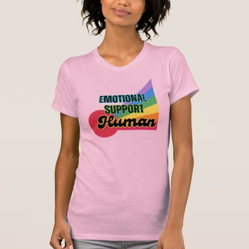 Colorful Emotional Support Human T_Shirt