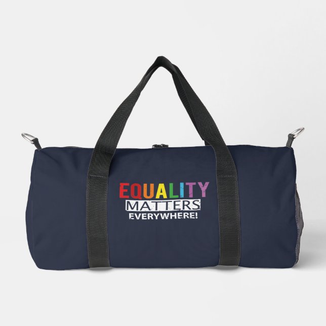 Colorful Equality Matters Everywhere Duffle Bag (Front)