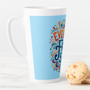 Colorful "Every Day is a Fresh Start" Motivational Latte Mug