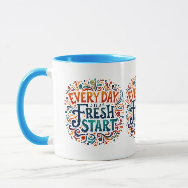 Colorful "Every Day is a Fresh Start" Motivational Mug (Left)