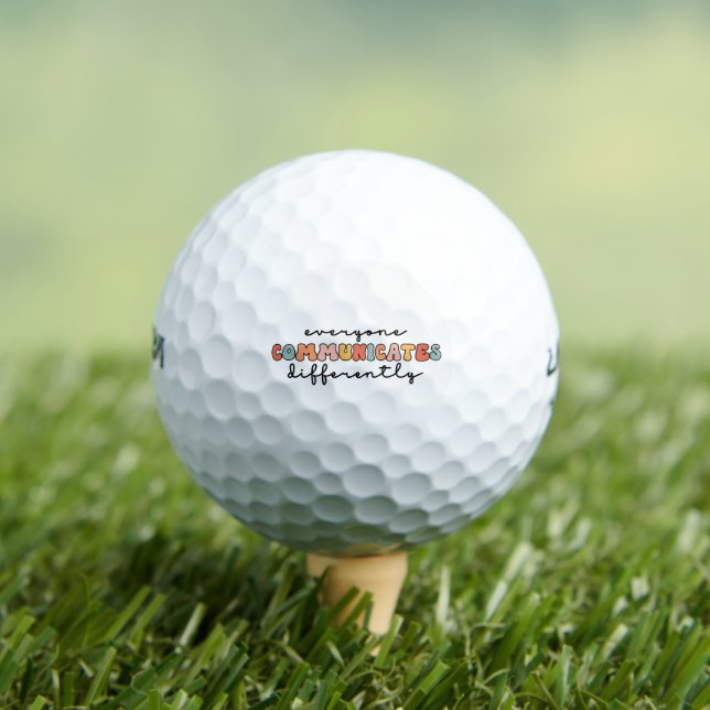 Colorful Everyone Communicates Differently  Golf Balls (Insitu Tee)
