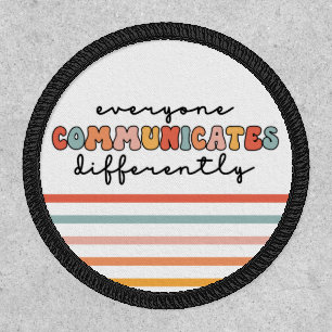 Colorful Everyone Communicates Differently Patch