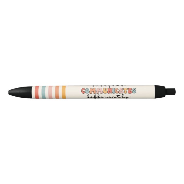 Colorful Everyone Communicates Differently  Pen (Front)