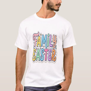 Colorful Family Easter Typography T-Shirt