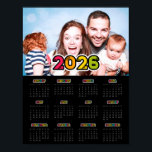 Colorful family photo 2026 Black calendar Poster<br><div class="desc">A modern photo poster calendar for the year 2026,  to customize with your favorite family picture.</div>