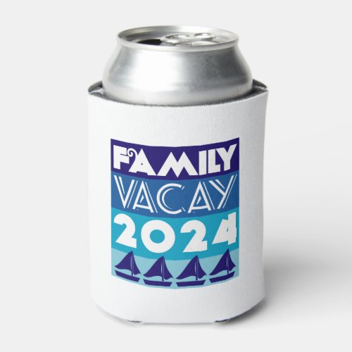 Colorful Family Vacay 2024 Sailboat Typography Can Cooler