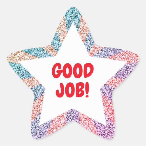Colorful Faux Glitter Good Job Teacher Star Sticker