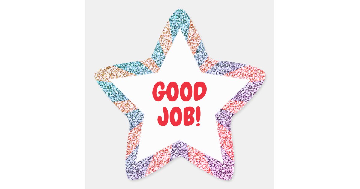 https://rlv.zcache.com/colorful_faux_glitter_good_job_teacher_star_sticker-r15372f9d3d0141b893d52aac0d650616_0ugdr_8byvr_630.jpg?view_padding=%5B285%2C0%2C285%2C0%5D