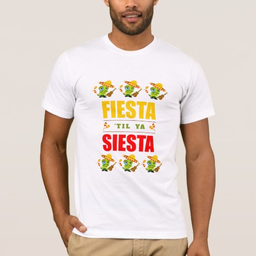 Colorful Fiesta Til Ya Siesta Cactus T_Shirt