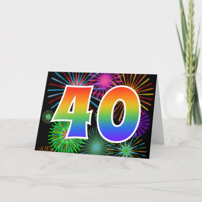 Colorful Fireworks + Rainbow Pattern "40" Event # Card (Front)