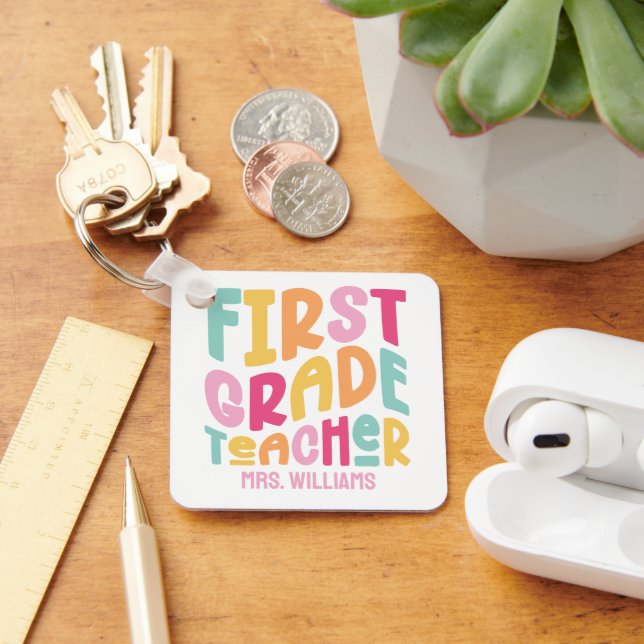 Colorful First Grade Teacher Typography Keychain (Desk)