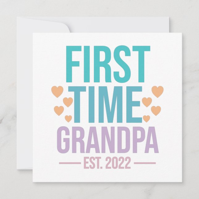 Colorful First Time Grandpa 2022 quote saying Invitation (Front)