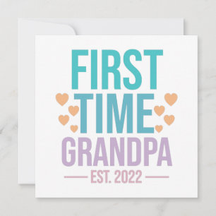 Colorful First Time Grandpa 2022 quote saying Invitation