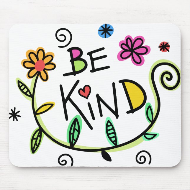 Colorful Floral  | Be Kind Mouse Pad (Front)