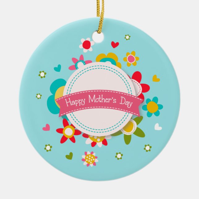 Colorful Floral Happy Mother's Day | Ornament (Front)