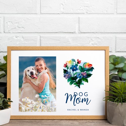 Colorful Floral Heart Photo Dog Mom Poster