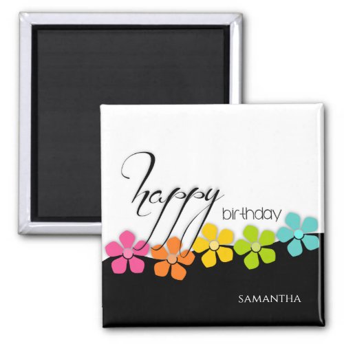 Colorful Flower Black  White Birthday Calligraphy Magnet