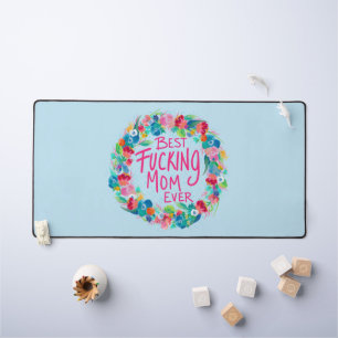 Colorful Flower Wreath Best F*cking Mom Ever Desk Mat