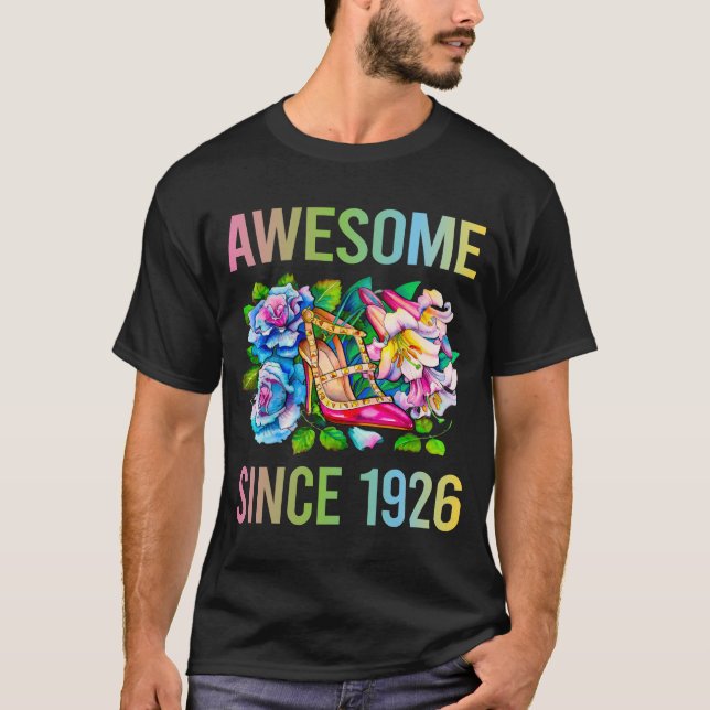 Colorful Flowers - Awesome Since 1926 T-Shirt (Front)