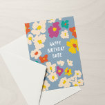 Colorful Flowers Babe at Any Age Birthday Card<br><div class="desc">This cornflower blue birthday card features a scatter of abstract flowers in warm and bright colors like yellow, teal, orange, fuchsia and ivory. Easy to customize text lets you tweak the wording for a truly one-of-a-kind birthday card you'll be excited to give to your love, best friend, sister, mom or...</div>