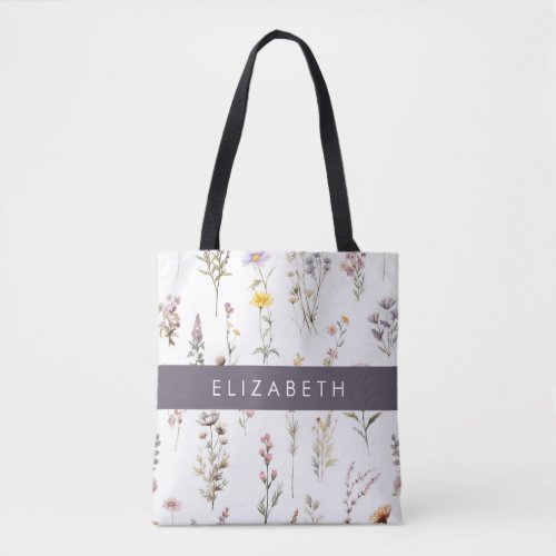 Colorful Flowers Wildflowers Greenery Your Name Tote Bag