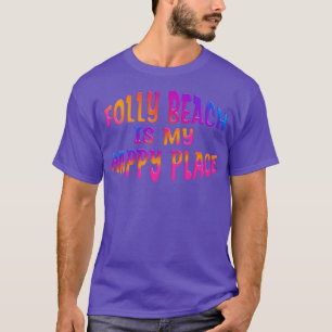 Colorful FOLLY BEACH IS MY HAPPY PLACE T-Shirt