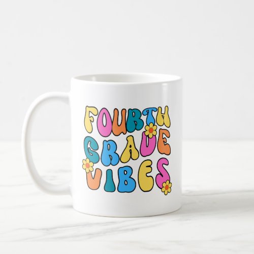 Colorful Fourth Grade Vibes Back to  school Retro Coffee Mug