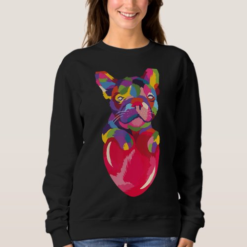 Colorful French Bulldog Frenchie Mom Cute Frenchie Sweatshirt