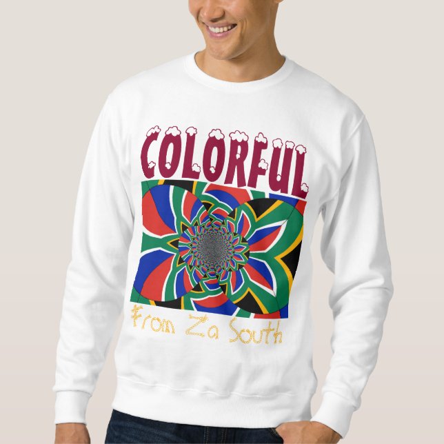 Colorful From The South Sweatshirt (Front)