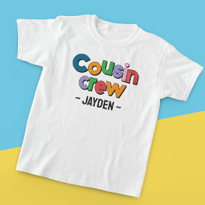 Colorful Fun Cousin Crew Personalized Name Kids T-Shirt