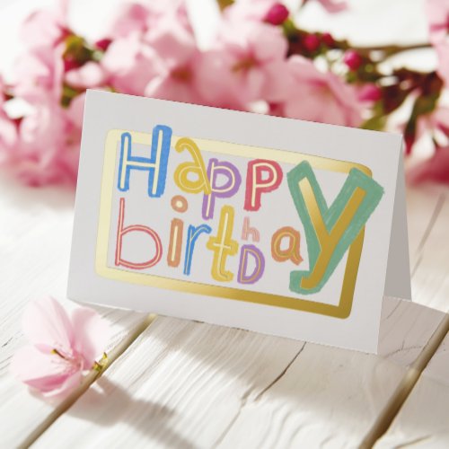 Colorful Fun Hand Written Business Happy Birthday Foil Greeting Card