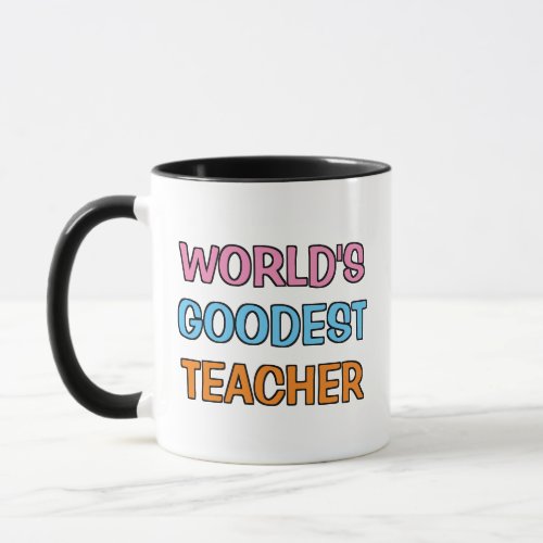 Colorful Funny Cute Best Teacher Ever Mug