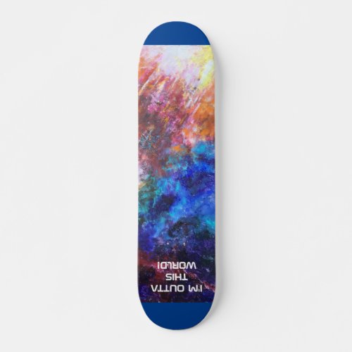 Colorful Galaxy Space Painting Cool   Skateboard