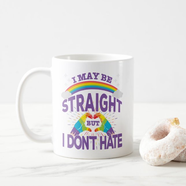 Colorful Gay Pride Straight But Don't Hate Coffee Mug (With Donut)