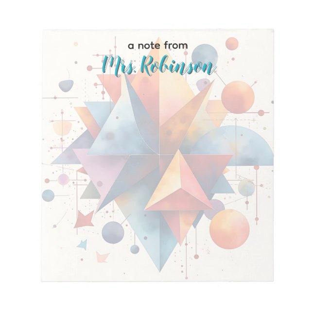 Colorful Geometric Shapes Teacher Appreciation Notepad (Front)