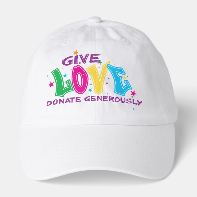 Colorful Give Love Generously Hat (Front)