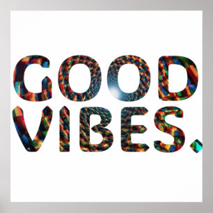 Colorful 'Good Vibes' text artwork Poster