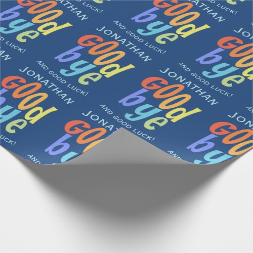 Colorful Goodbye and Good Luck Farewell Wrapping Paper