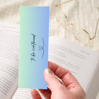 Colorful Gradient Reading Quote To Be Continued Bookmarks