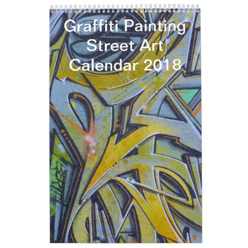 Colorful Graffiti Painting Street Art 2018 Calendar