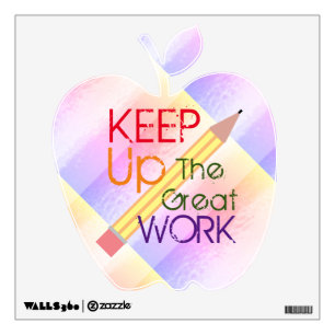 Colorful Great Work Encouraging Quotes School Wall Decal