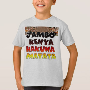 Colorful Hakuna Matata: A Kenyan Celebration T-Shirt