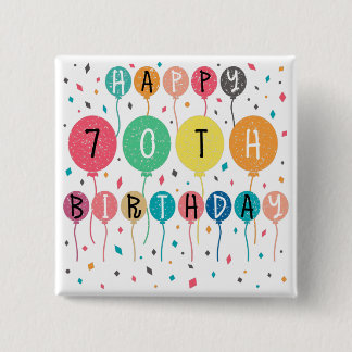 Colorful Happy 70th birthday with balloons Button